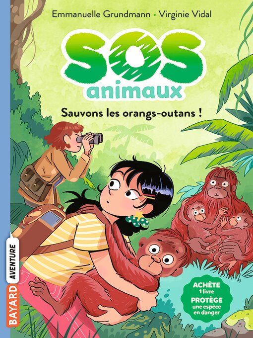 Title details for Sauvons les orangs-outans ! by Emmanuelle Grundmann - Available